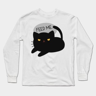 Cute Cat Design Feed Me | Kawaii Black Cat Illustration | Cat Lover Gift | By Atelier Serakara Long Sleeve T-Shirt